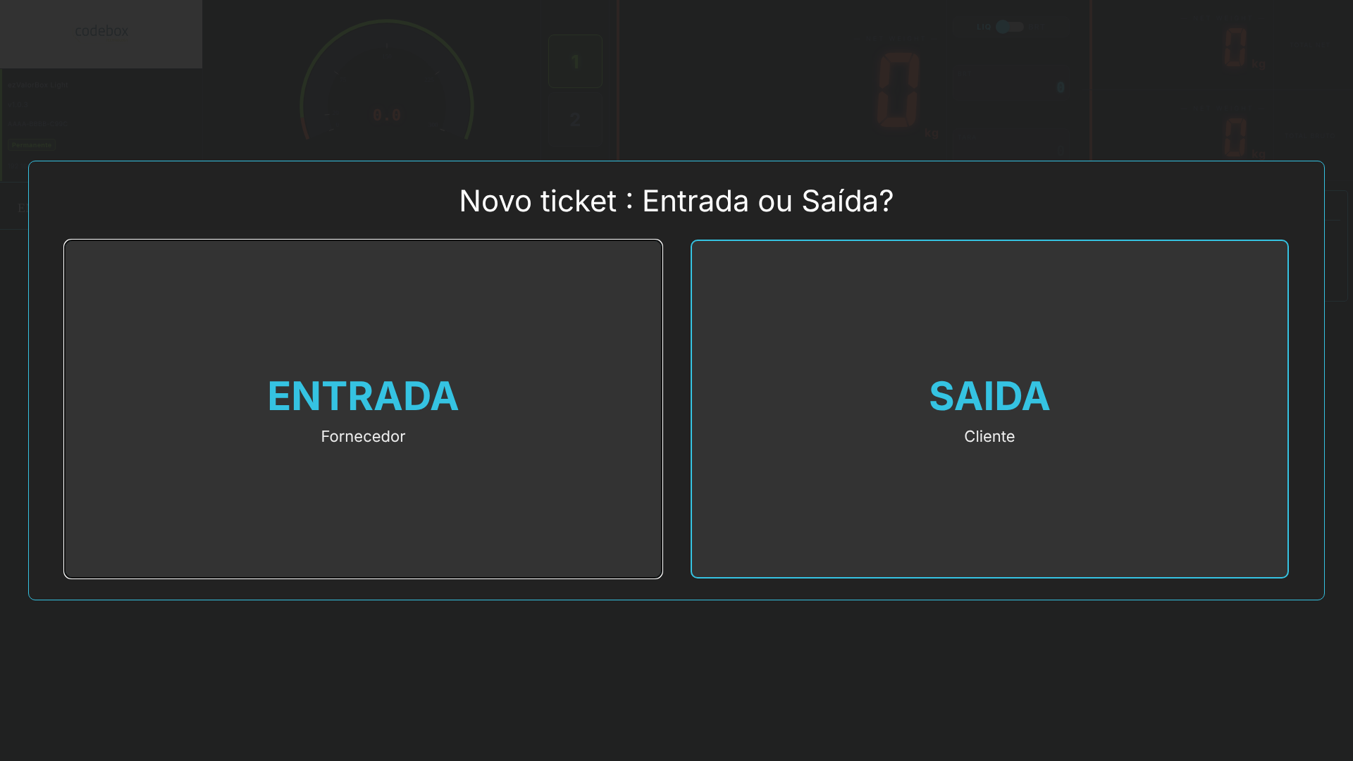 Novo ticket: Entrada (compra) ou Saída (venda)